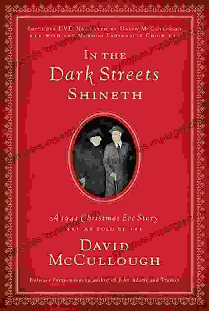 1941 Christmas Eve Story Cover In The Dark Streets Shineth: A 1941 Christmas Eve Story