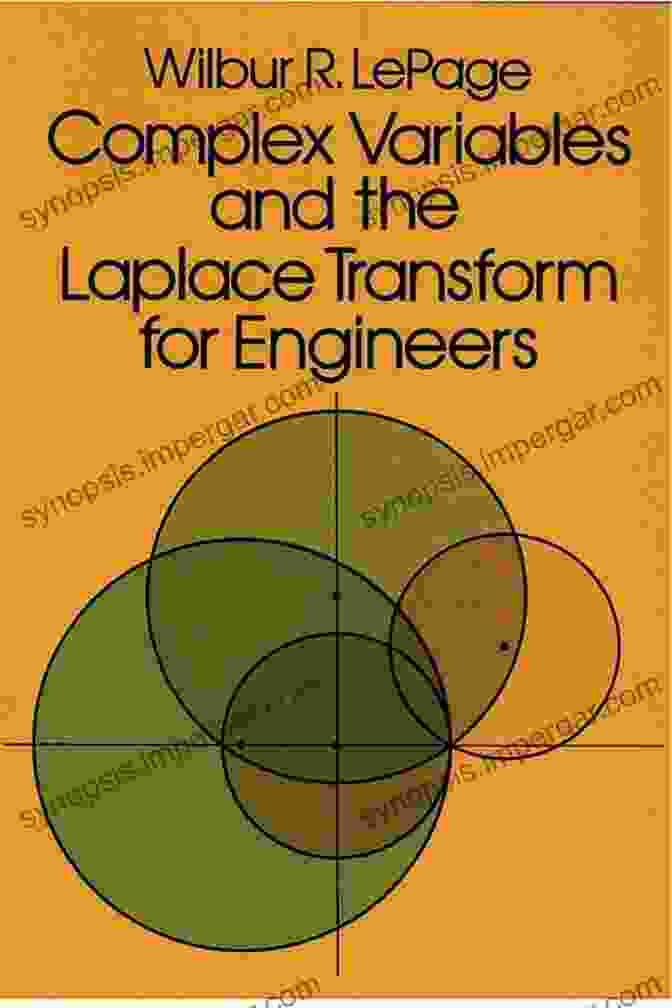 Complex Variables And The Laplace Transform For Engineers Dover On Electrical Engineering Series Complex Variables And The Laplace Transform For Engineers (Dover On Electrical Engineering)