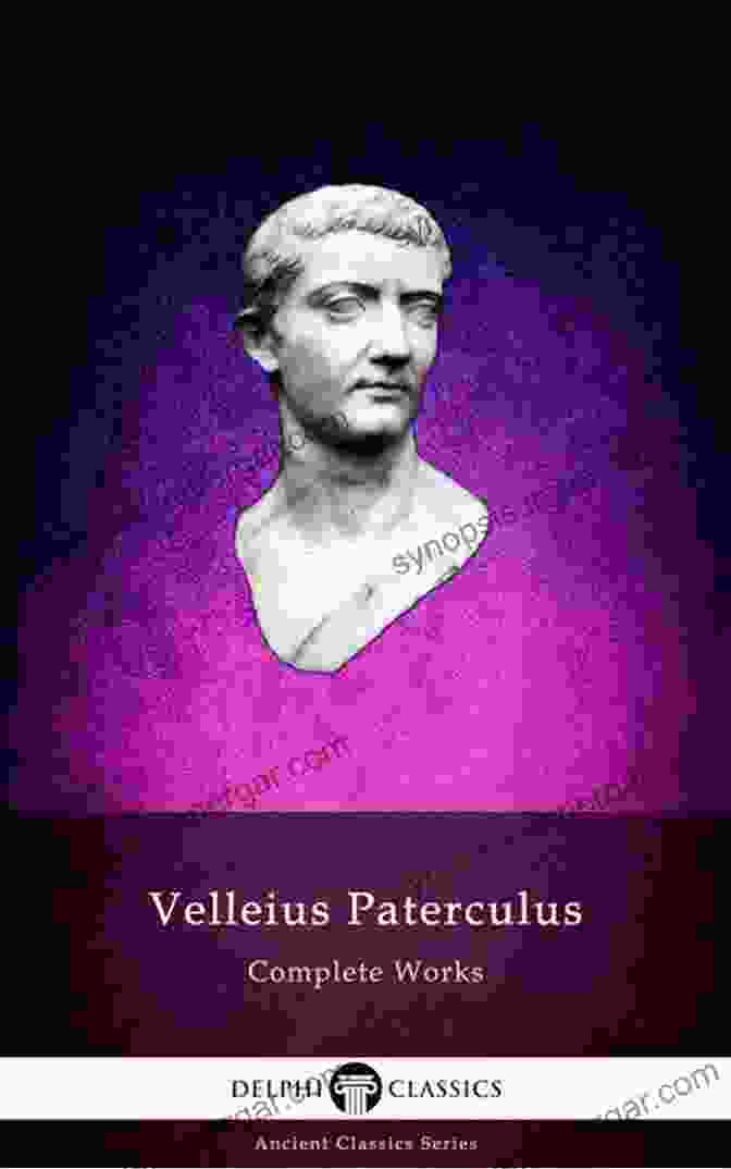 Cover Of Delphi's Complete Works Of Velleius Paterculus Delphi Complete Works Of Velleius Paterculus (Illustrated) (Delphi Ancient Classics 98)