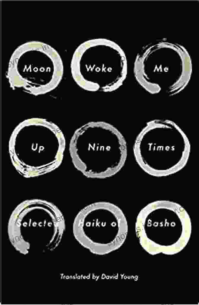 Cover Of Moon Woke Me Up Nine Times Book Moon Woke Me Up Nine Times: Selected Haiku Of Basho