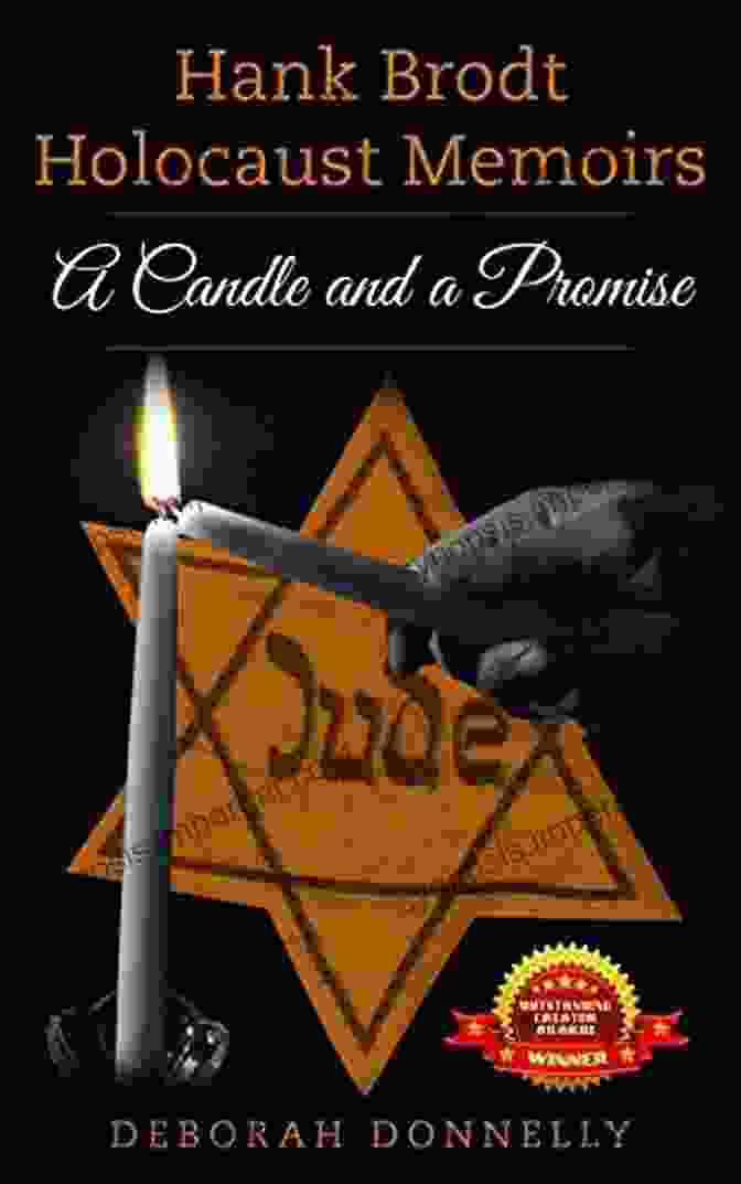 Cover Of The Book 'Candle And Promise' By Holocaust Survivors Hank Brodt Holocaust Memoirs: A Candle And A Promise (Holocaust Survivor Memoirs World War II)