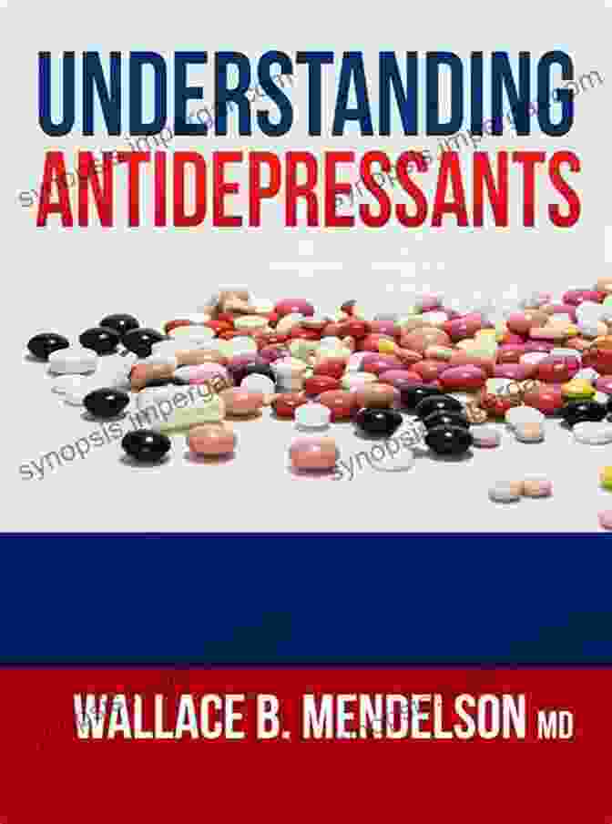 Cover Of Understanding Antidepressants By Wallace Mendelson Understanding Antidepressants Wallace B Mendelson