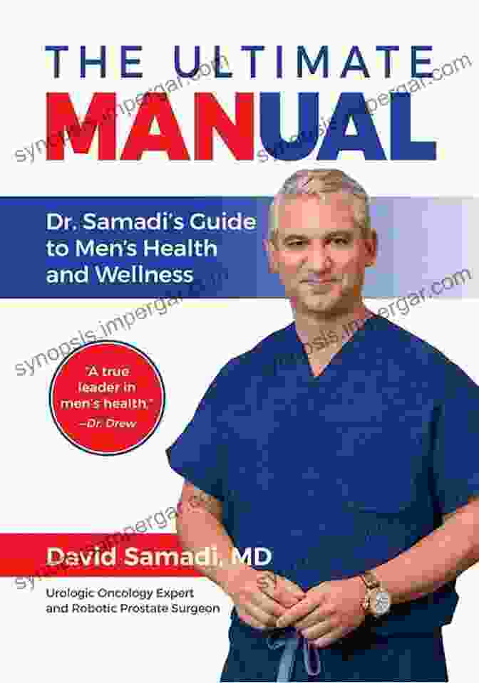 Dr. Samadi's Guide To Men's Health And Wellness Book Cover The Ultimate MANual: Dr Samadi S Guide To Men S Health And Wellness