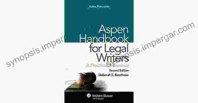 Effective Legal Communication Aspen Handbook For Legal Writers: A Practical Reference (Aspen Coursebook Series)