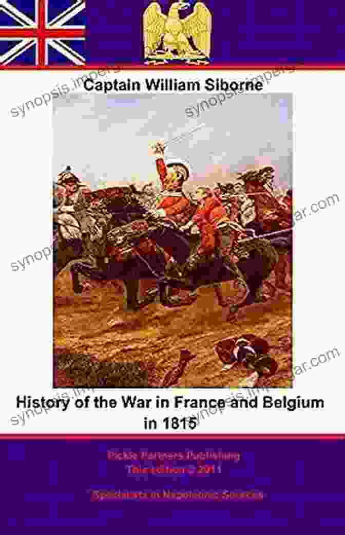 History Of The War In France And Belgium In 1815, 3rd Edition Book Cover History Of The War In France And Belgium In 1815 3rd Edition