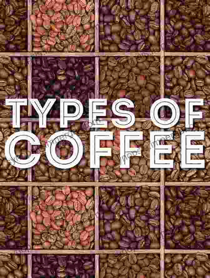 Image Of Coffee Beans From Different Regions And Varieties Quality Determinants In Coffee Production (Food Engineering Series)