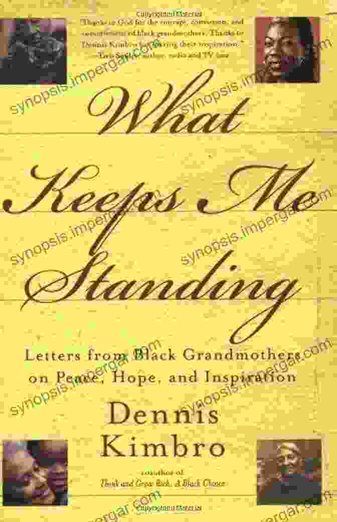 Letters From Black Grandmothers Book Cover What Keeps Me Standing: Letters From Black Grandmothers On Peace Hope And Inspiration