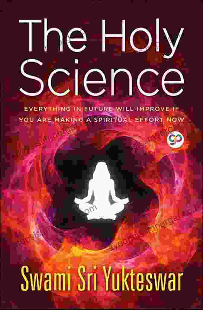 The Holy Science Book Cover By David McGlynn, Featuring A Vibrant Cosmic Nebula And A Human Figure In Meditation The Holy Science David McGlynn