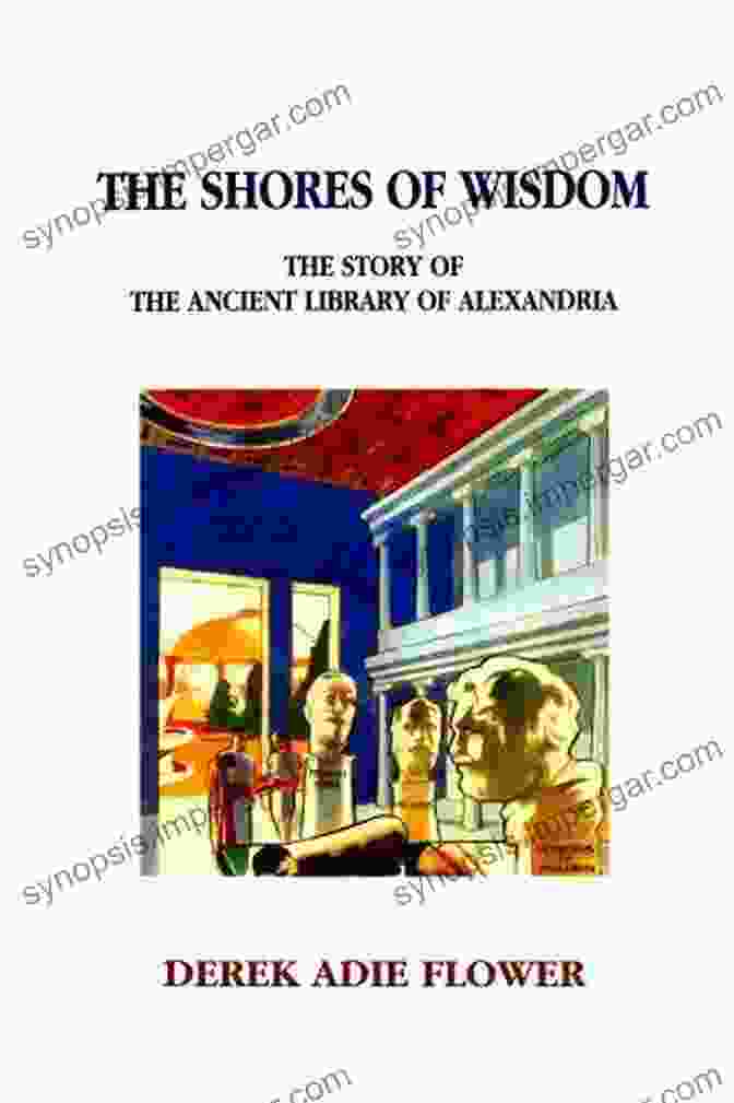 The Shores Of Wisdom By Derek Adie Flower The Shores Of Wisdom Derek Adie Flower