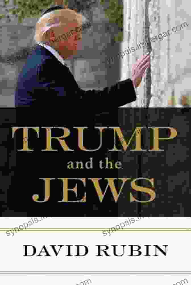 Trump And The Jews Book Cover Trump And The Jews David Rubin