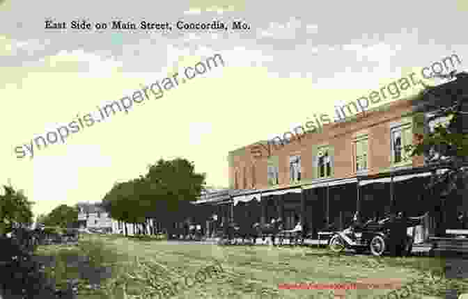 Vintage Photograph Of Concordia's Main Street In The Early 1900s. Concordia (Images Of America) Dena Bisnette