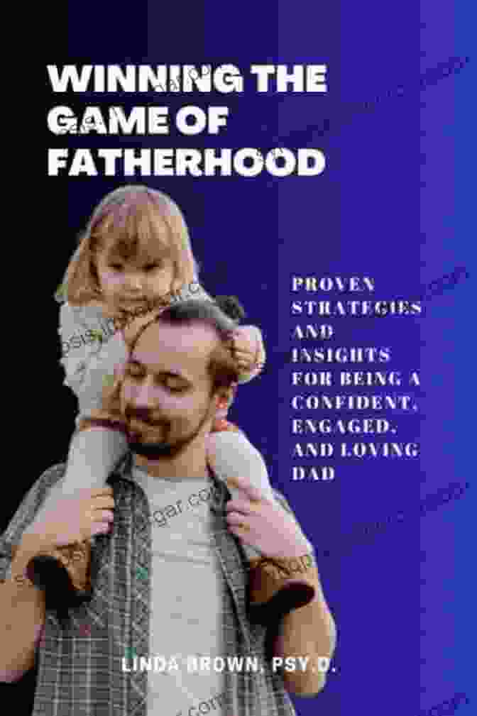 Winning The Fatherhood Game Book Cover With A Father And Son Embracing Winning The Fatherhood Game: A Playbook For The Five Scores That Matter