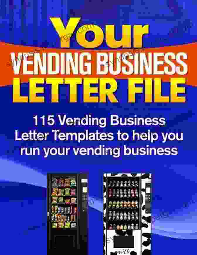 Your Vending Business Letter File Vending For Profit YOUR VENDING BUSINESS LETTER FILE (Vending For Profit 9)