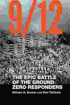 9/12: The Epic Battle Of The Ground Zero Responders