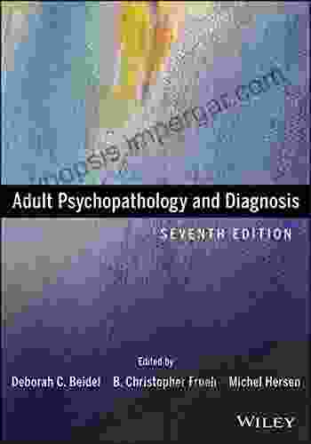 Adult Psychopathology And Diagnosis Deborah C Beidel