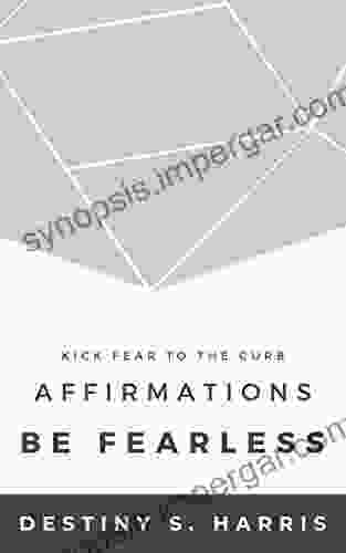 Affirmations: Be Fearless (Jumpstart Your Life)