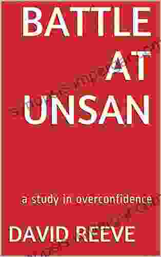 Battle At Unsan: A Study In Overconfidence