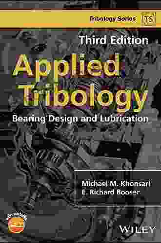 Applied Tribology: Bearing Design And Lubrication (Tribology In Practice Series)