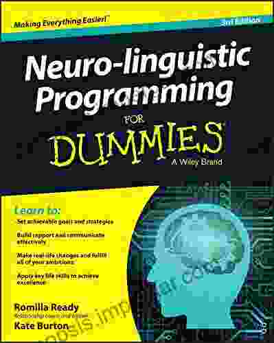 Neuro Linguistic Programming For Dummies (For Dummies (Psychology Self Help))