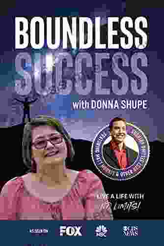 Boundless Success with Donna Shupe