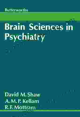 Brain Sciences In Psychiatry David M Shaw