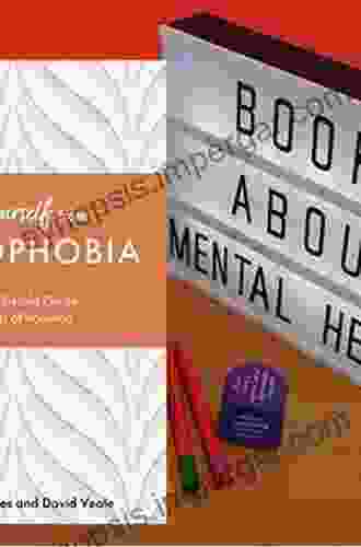 Free Yourself From Emetophobia: A CBT Self Help Guide For A Fear Of Vomiting