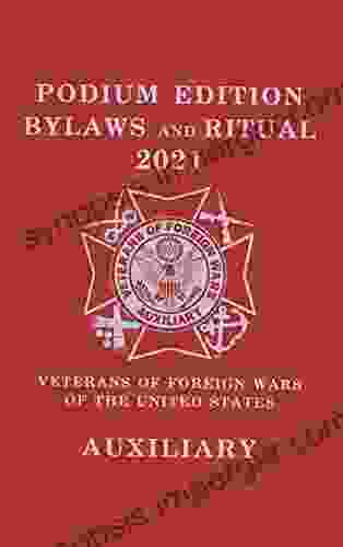 VFW Auxiliary Podium Edition 2024: By Laws Booklet Of Instruction And Ritual