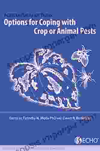 Options For Coping With Crop Or Animal Pests: Chapter 6 Of Agricultural Options For Small Scale Farmers