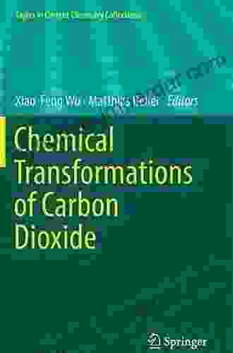 Chemical Transformations Of Carbon Dioxide (Topics In Current Chemistry Collections)