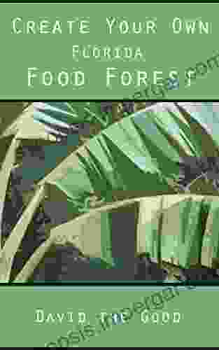 Create Your Own Florida Food Forest