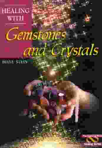 Healing With Gemstones And Crystals