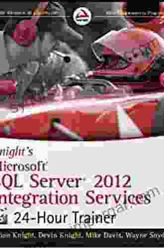 Knight S Microsoft SQL Server 2024 Integration Services 24 Hour Trainer