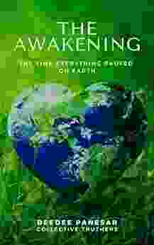 THE AWAKENING: The Time Everything Paused On Earth (COLLECTIVE TRUTHERS)