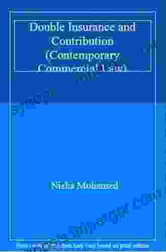 Double Insurance And Contribution (Contemporary Commercial Law)