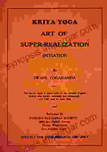 Kriya Yoga By Swami Yogananda (1930): Art Of Super Realization