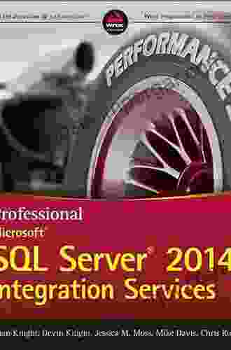 Professional Microsoft SQL Server 2024 Integration Services (Wrox Programmer To Programmer)