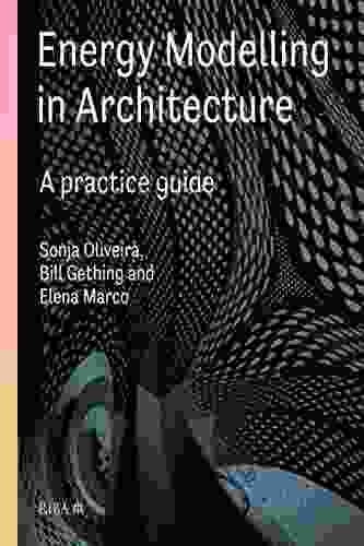 Energy Modelling In Architecture: A Practice Guide