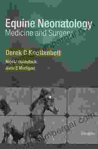 Equine Neonatal Medicine And Surgery E