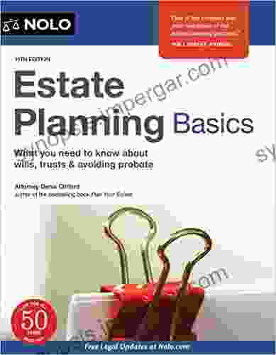 Estate Planning Basics Denis Clifford