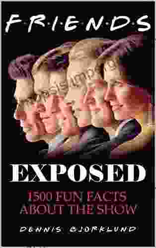 Friends Exposed: 1500 Fun Facts About The Show