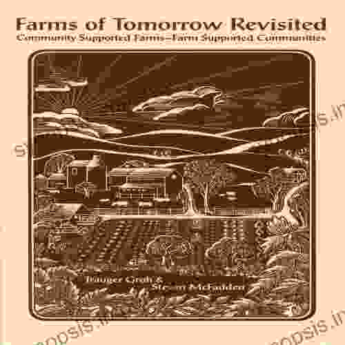 Farms Of Tomorrow Revisited Steven McFadden