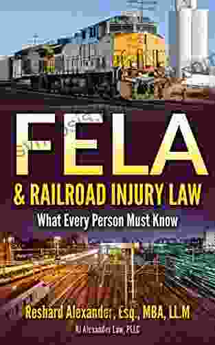 FELA Railroad Injury Law: What Every Person Must Know