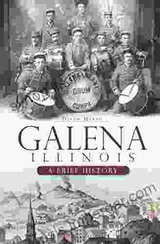 Galena Illinois: A Brief History