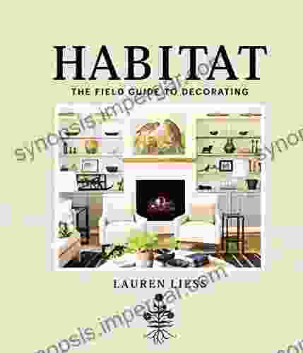 Habitat: The Field Guide To Decorating