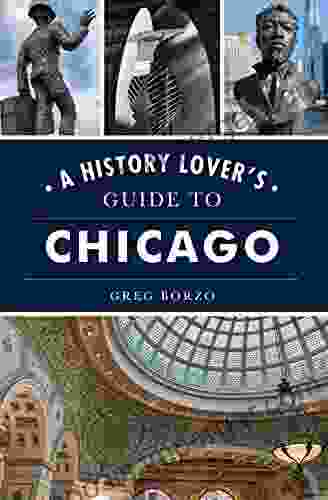 History Lover S Guide To Chicago A (History Guide)