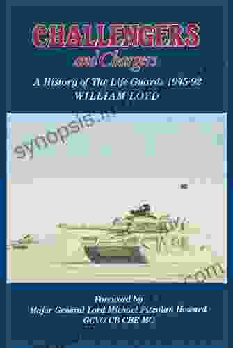 Challengers And Chargers: A History Of The Life Guards 1945 92