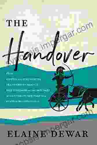 The Handover: How Bigwigs And Bureaucrats Transferred Canada S Best Publisher And The Best Part Of Our Literary Heritage To A Foreign Multinational