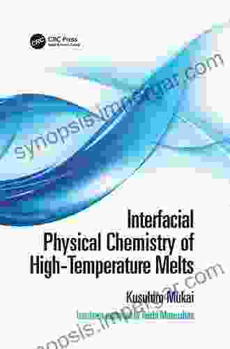 Interfacial Physical Chemistry of High Temperature Melts