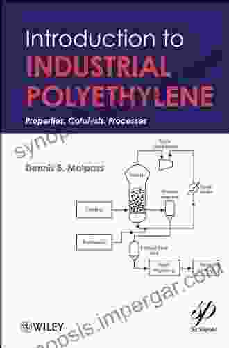 Introduction To Industrial Polyethylene: Properties Catalysts And Processes (Wiley Scrivener 21)