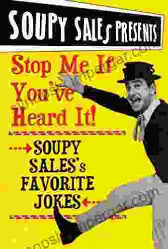 Stop Me If You Ve Heard It : Soupy Sales Favorite Jokes